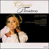 Judy Collins/Classic Broadway